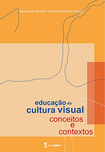 Livro PDF Educação da Cultura Visual: conceitos e contextos