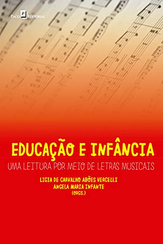 Livro PDF: Educação e infância: Uma leitura por meio de letras musicais