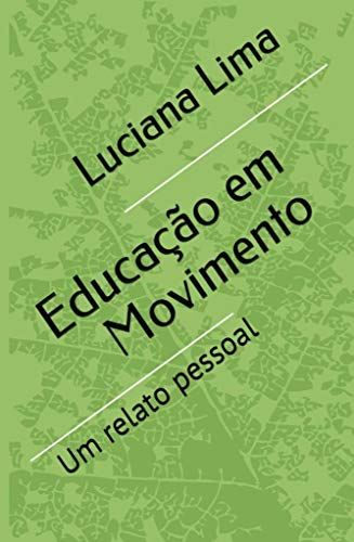 Livro PDF Educação em Movimento: Um relato pessoal