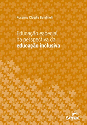 Livro PDF Educação especial na perspectiva da educação inclusiva (Série Universitária)