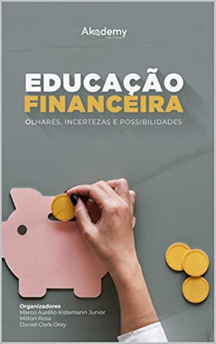 Capa do livro: Educação Financeira: olhares, incertezas e possibilidades - Ler Online pdf