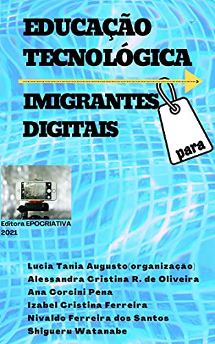 Capa do livro: Educação Tecnológica para Imigrantes Digitais - Ler Online pdf