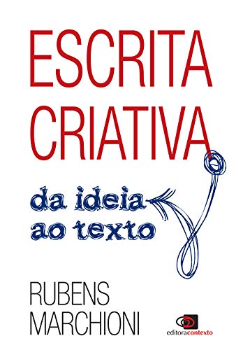 Capa do livro: Escrita criativa: da ideia ao texto - Ler Online pdf