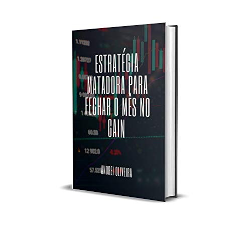 Capa do livro: Estratégia Matadora para Fechar o Mês no Gain - Ler Online pdf