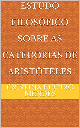 Livro PDF Estudo Filosófico Sobre As Categorias de Aristóteles