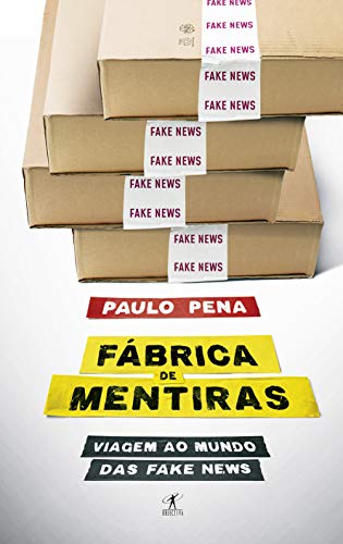 Capa do livro: Fábrica de Mentiras: Viagem ao mundo das fake news - Ler Online pdf