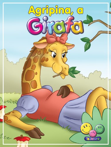 Capa do livro: Filhotes Travessos: Agripina, a Girafa - Ler Online pdf