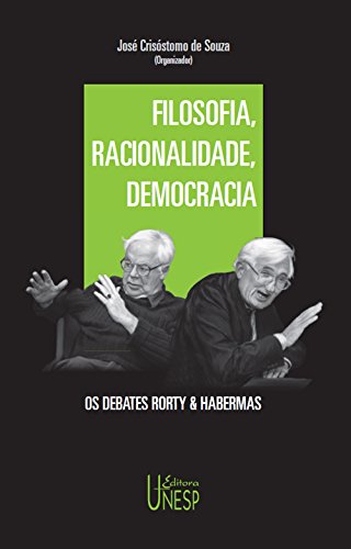 Capa do livro: Filosofia, racionalidade, democracia: os debates Rorty & Habermas - Ler Online pdf