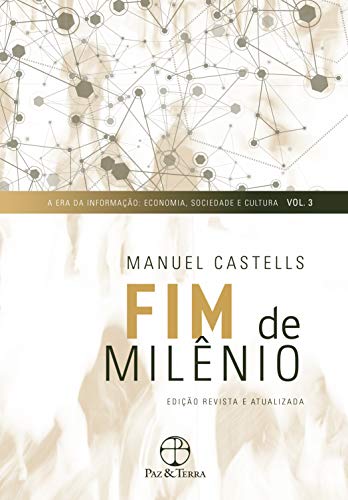 Livro PDF: Fim de milênio – A Era da Informação – vol. 3