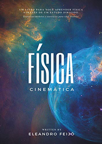 Livro PDF Física: Cinemática (Física Estudo Dirigido Livro 1)