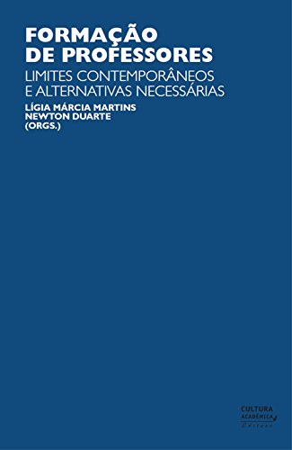Livro PDF Formação de professores: limites contemporâneos e alternativas necessárias