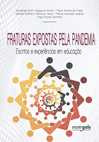 Capa do livro: Fraturas expostas pela pandemia: escritos e experiências em educação - Ler Online pdf