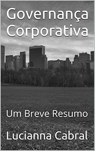 Livro PDF Governança Corporativa: (Anotações Relevantes)