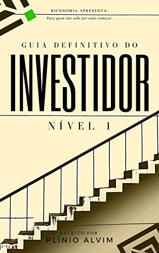 Livro PDF Guia Definitivo Do Investidor – Nível 1