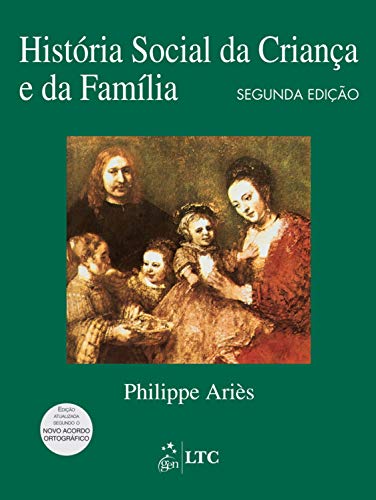 Capa do livro: História Social da Criança e da Família - Ler Online pdf