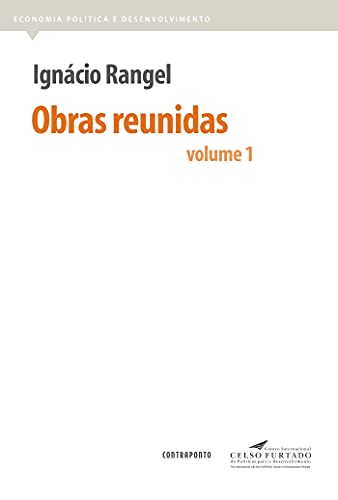 Capa do livro: Ignácio Rangel – Obras reunidas, vol.1 - Ler Online pdf