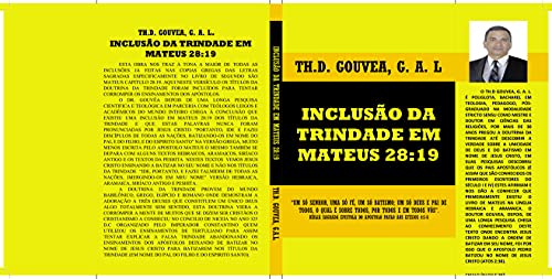 Capa do livro: Inclusao da Trindade em Mateus 28-19: A maior Farsa da Trindade - Ler Online pdf