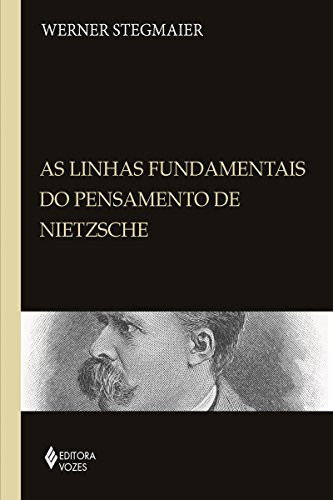 Capa do livro: Linhas fundamentais do pensamento de Nietzsche: Coletânea de artigos: 1985/2009 - Ler Online pdf