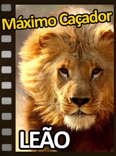 Livro PDF: Máximo Caçador: Leão