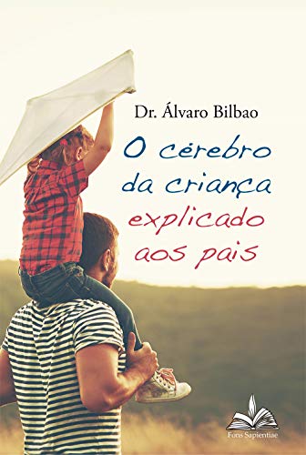 Livro PDF O cérebro da criança explicado aos pais