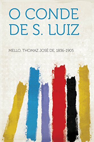 Capa do livro: O Conde de S. Luiz - Ler Online pdf