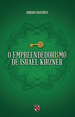 Capa do livro: O empreendedorismo de Israel Kirzner - Ler Online pdf