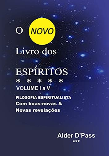 Capa do livro: O Novo Livro Dos Espíritos Volume I A V – Volume Único - Ler Online pdf