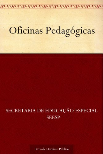 Capa do livro: Oficinas Pedagógicas - Ler Online pdf