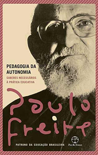 Livro PDF Pedagogia da autonomia: Saberes necessários à prática educativa