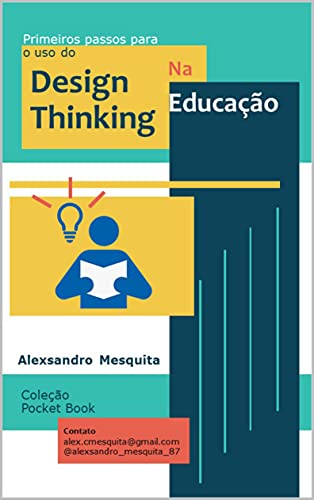 Livro PDF Primeiros passos para o uso do Design Thinking na Educação (Pocket Book)