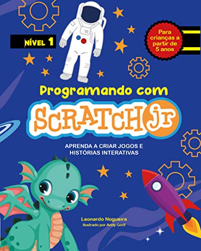 Livro PDF Programando com Scratch JR: Aprenda a criar jogos e histórias interativas