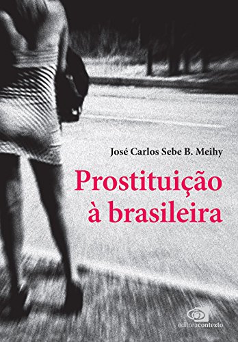 Livro PDF Prostituição à Brasileira: cinco histórias