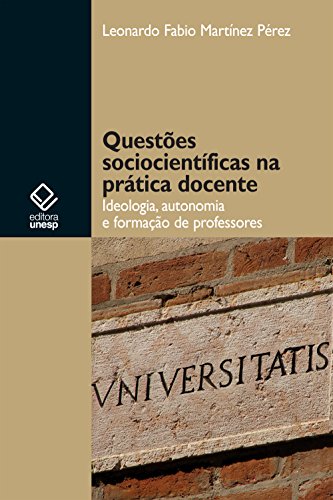 Capa do livro: Questões sociocientíficas na prática docente: ideologia, autonomia e formação de professores - Ler Online pdf