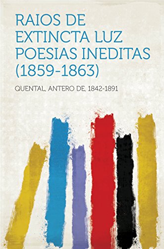Livro PDF: Raios de extincta luz poesias ineditas (1859-1863)