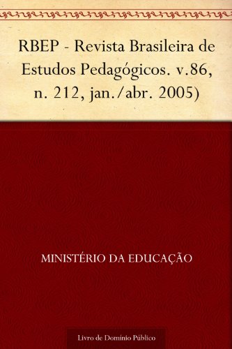 Capa do livro: RBEP – Revista Brasileira de Estudos Pedagógicos. v.86 n. 212 jan.-abr. 2005) - Ler Online pdf
