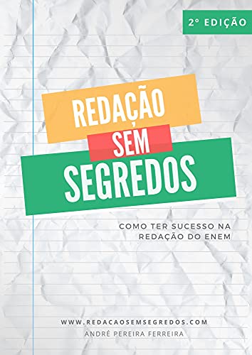 Livro PDF Redação sem Segredos: O guia definitivo para a redação de excelência