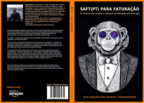 Livro PDF SAFT(PT) para Faturação: Guia completo para programadores e quadros técnicos (O processo que mudou o software de faturação em Portugal Livro 1)