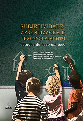 Capa do livro: Subjetividade, aprendizagem e desenvolvimento: Estudos de caso em foco - Ler Online pdf