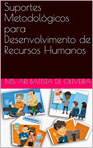 Livro PDF Suportes Metodológicos para Desenvolvimento de Recursos Humanos (Andragogia Livro 3)