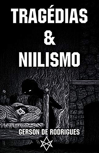 Capa do livro: Tragédias & Niilismo - Ler Online pdf