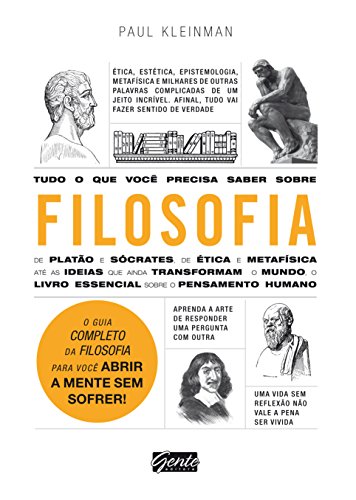 Livro PDF Tudo o que você precisa saber sobre filosofia: O guia completo da filosofia para você abrir a mente sem sofrer