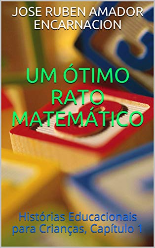 Livro PDF Um Ótimo Rato Matemático: Histórias Educacionais para Crianças, Capítulo 1