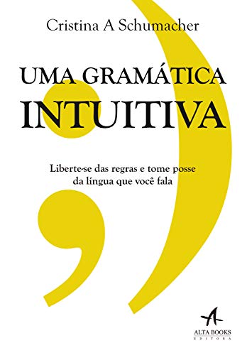 Capa do livro: Uma Gramática Intuitiva - Ler Online pdf