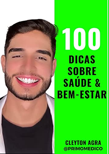 Livro PDF: 100 DICAS SOBRE SAÚDE & BEM-ESTAR