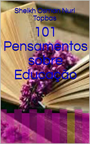 Capa do livro: 101 Pensamentos sobre Educação - Ler Online pdf