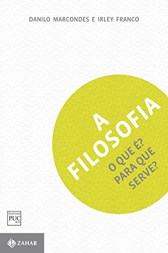 Capa do livro: A filosofia: O que é? Para que serve? - Ler Online pdf