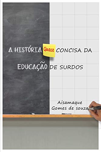 Livro PDF A História (Quase) Concisa da Educação de Surdos