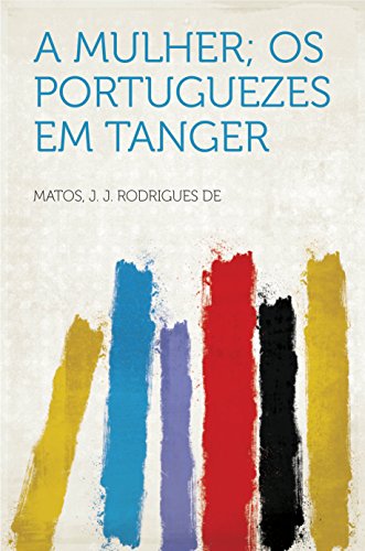 Livro PDF: A mulher; Os Portuguezes em Tanger