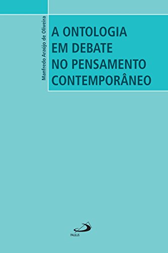 Livro PDF A ontologia em debate no pensamento contemporâneo (Filosofia)