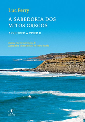 Livro PDF: A sabedoria dos mitos gregos: Aprender a viver II